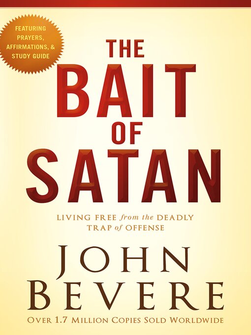 Title details for The Bait of Satan, 20th Anniversary Edition by John Bevere - Available